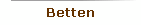 Betten