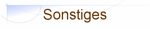 Sonstiges