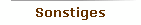 Sonstiges